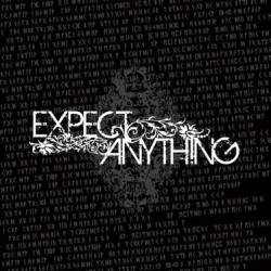 Expect Anything : We Are Alive